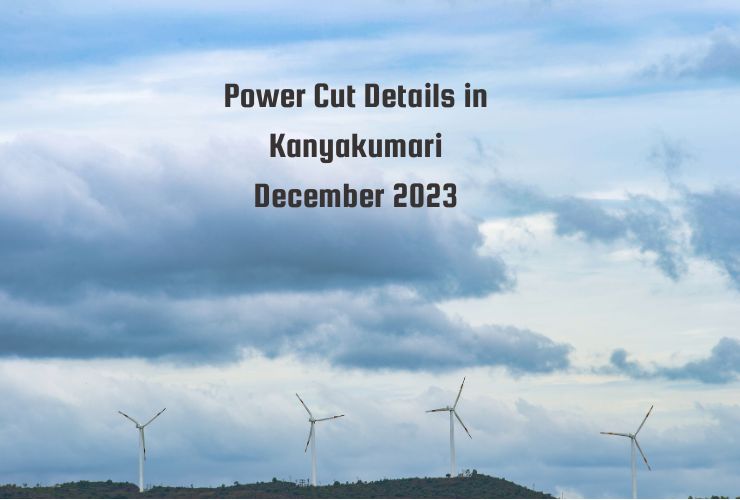 Power Cut Details in Kanyakumari December 2023