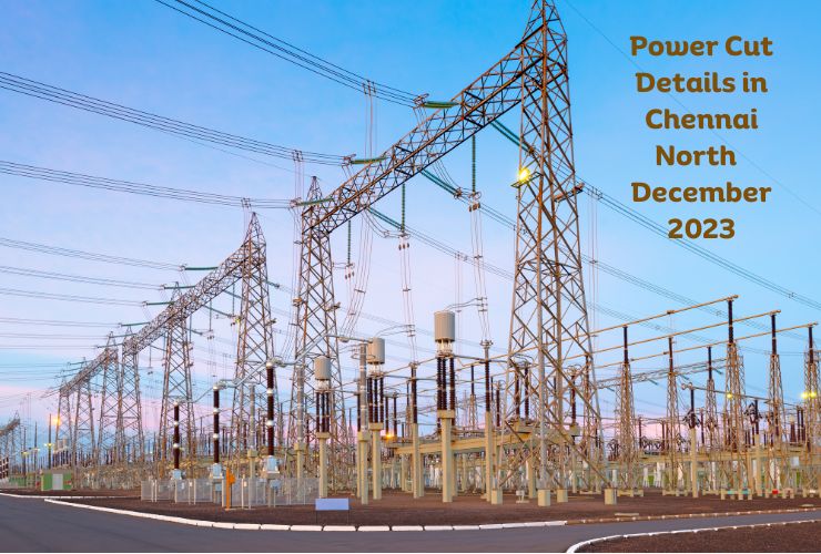 Power Cut Details in Chennai North December 2023 (1)