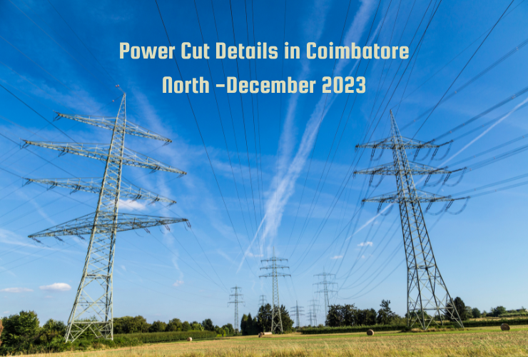 Power Cut Details in Coimbatore North -December 2023Power Cut Details in Coimbatore North -December 2023