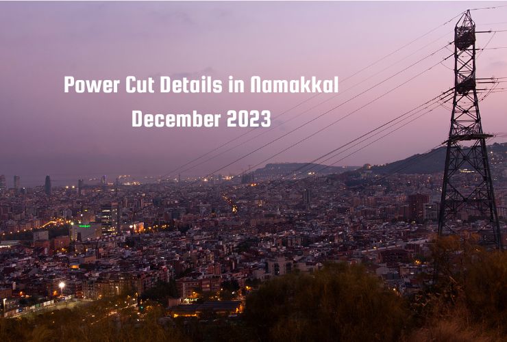 Power Cut Details in Namakkal December 2023