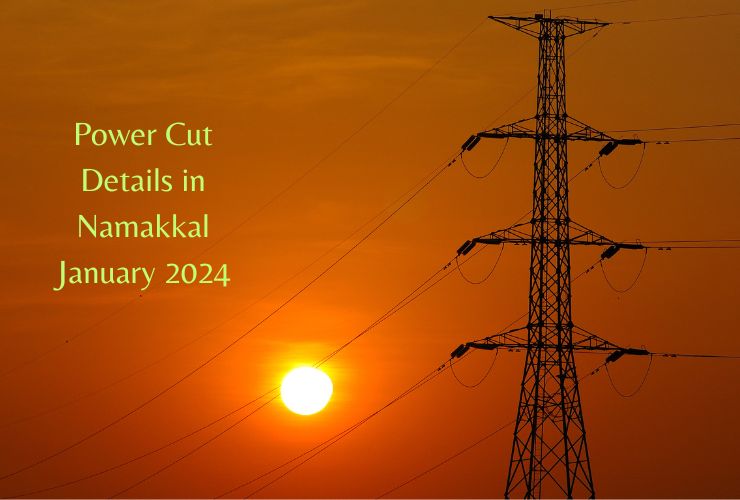 Power Cut Details in Namakkal January 2024