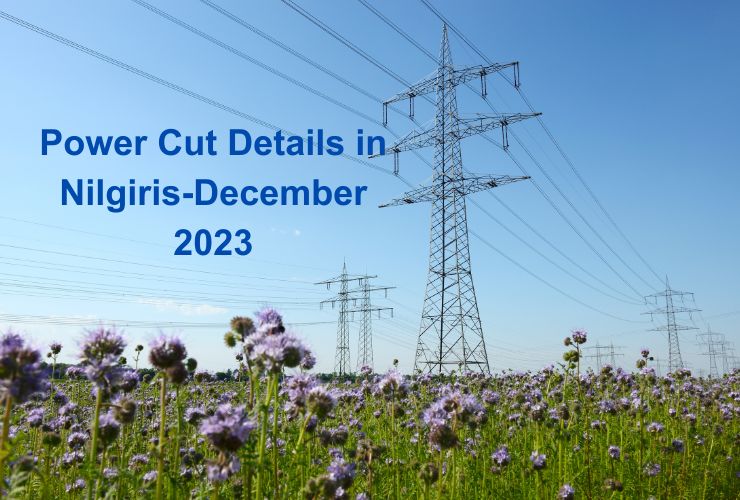 Power Cut Details in Nilgiris-December 2023