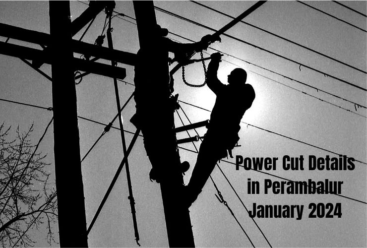 Power Cut Details in Perambalur-January 2024