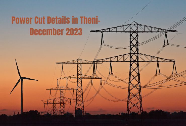 Power Cut Details in Theni-December 2023