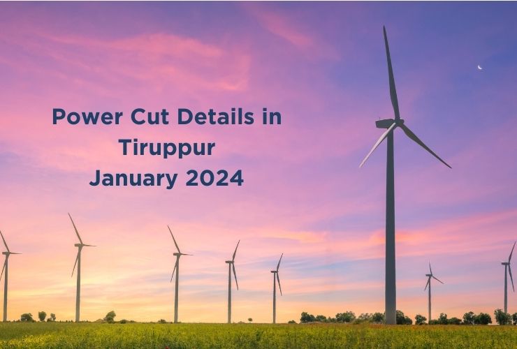 Power Cut Details in Tiruppur -January 2024