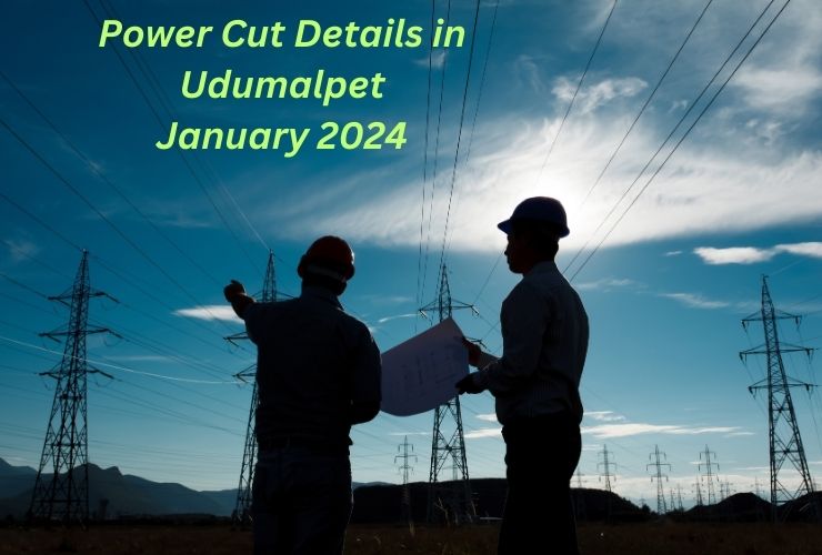 Power Cut Details in Udumalpet - January 2024