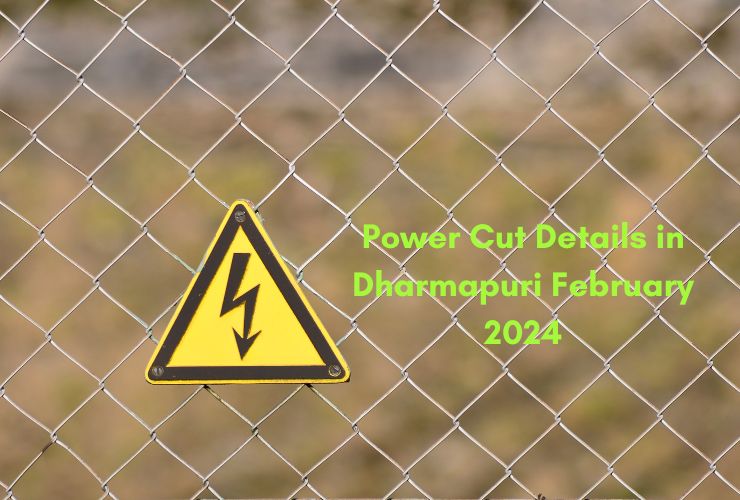 Power Cut Details in Dharmapuri February 2024