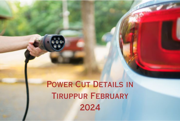 Power Cut Details in Tiruppur February 2024