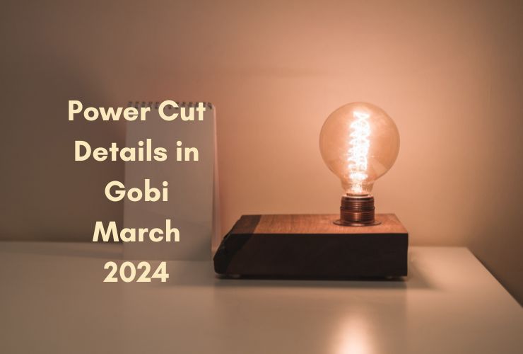 Power Cut Details in Gobi March 2024