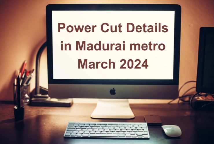 Power Cut Details in Madurai metro March 2024