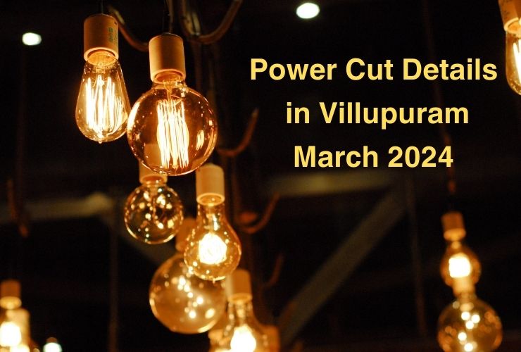 Power Cut Details in Villupuram March 2024