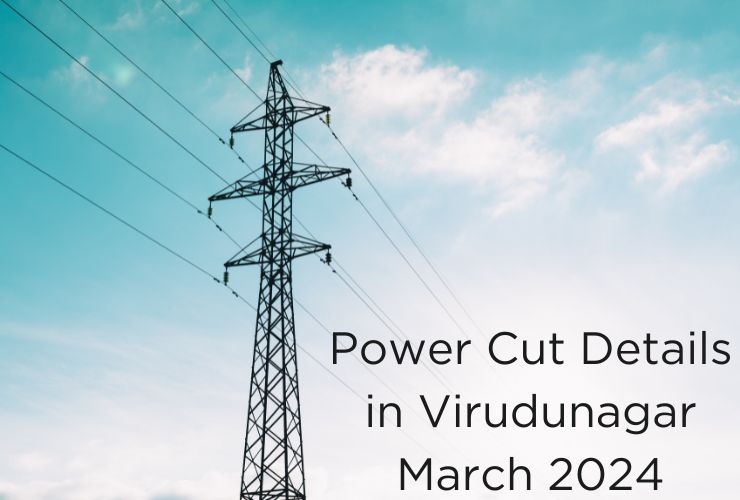 Power Cut Details in Virudunagar March 2024