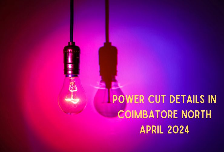 Power Cut Details in Coimbatore North April 2024 (2)