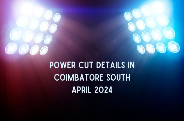 Power Cut Details in Coimbatore South April 2024 (2)